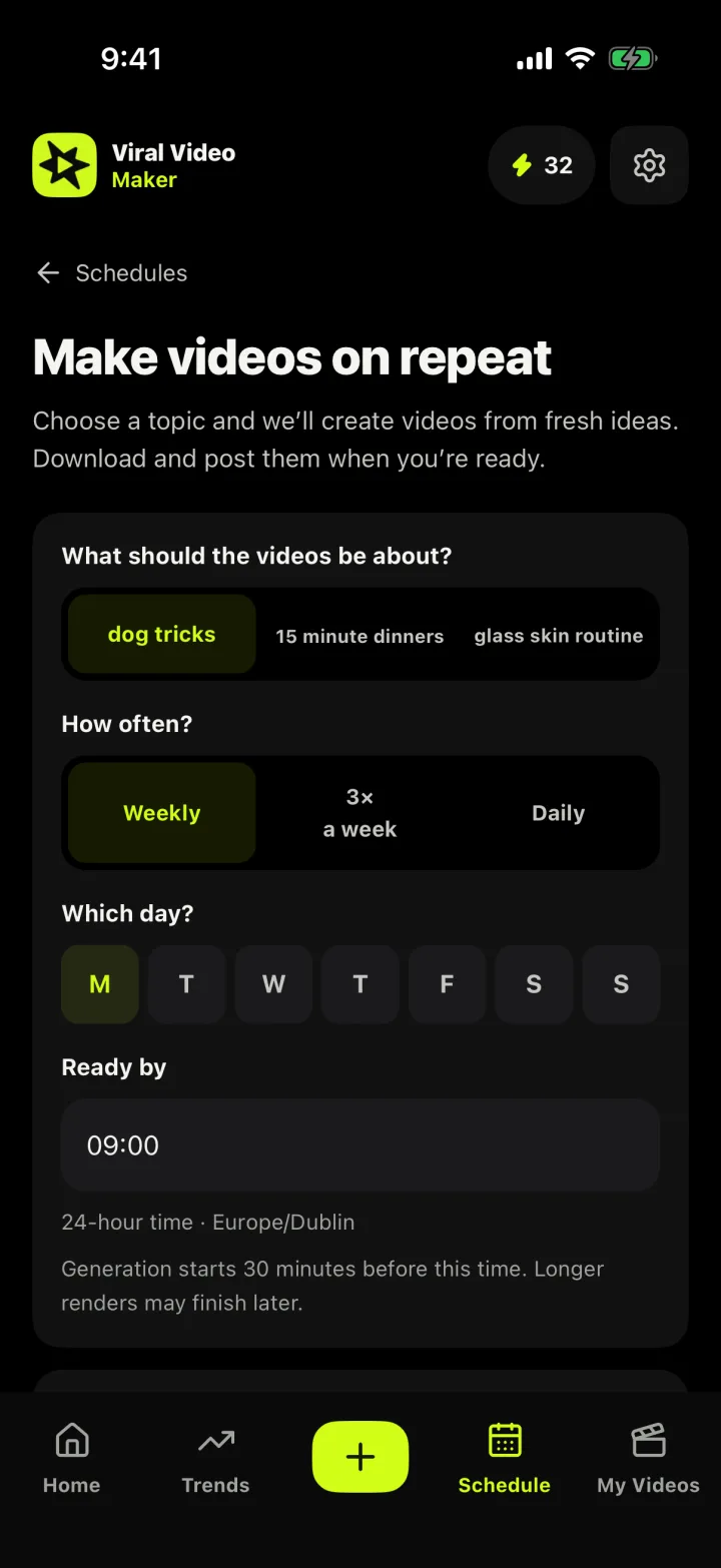 Schedule screen to make videos on repeat for a followed trend, weekly, three times a week or daily, with a ready-by time